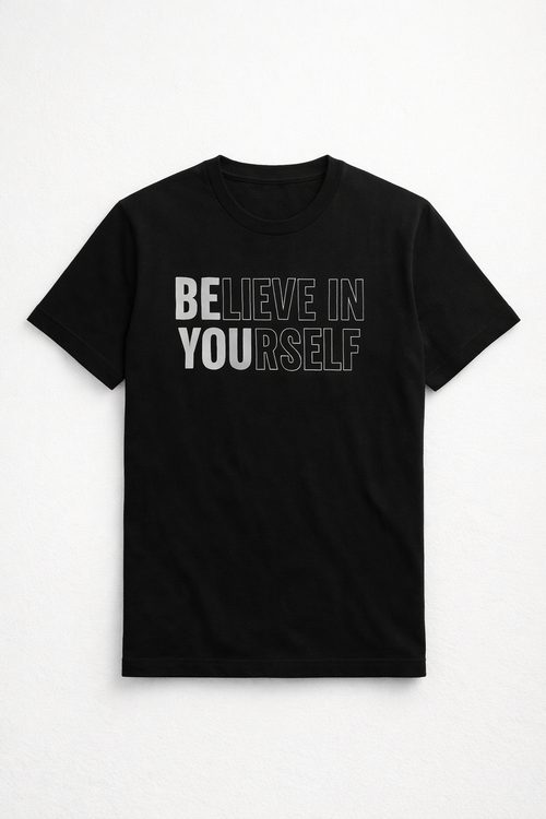 Believe In Yourself Shirt